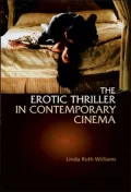 The Erotic Thriller in Contemporary Cinema
