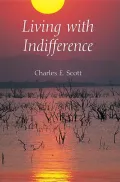 Living with Indifference