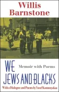 We Jews and Blacks: Memoir with Poems
