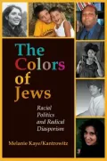 Colors of Jews: Racial Politics and Radical Diasporism