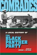 Comrades: A Local History of the Black Panther Party