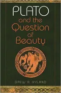 Plato and the Question of Beauty