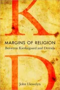 Margins of Religion: Between Kierkegaard and Derrida
