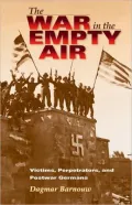 The War in the Empty Air: Victims, Perpetrators, and Postwar Germans