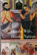 Hindu Wife, Hindu Nation: Community, Religion, and Cultural Nationalism