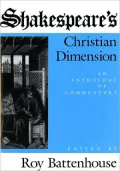 Shakespeare's Christian Dimension: An Anthology of Commentary