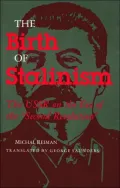 The Birth of Stalinism: The USSR on the Eve of the second Revolution