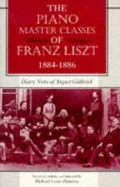 The piano master classes of Franz Liszt, 1884-1886