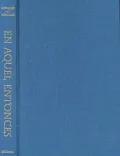 En Aquel Entonces: Readings in Mexican-American History