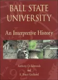 Ball State University An Interpretive History