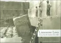 Limestone Lives: Voices from the Indiana Stone Belt