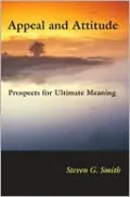 Appeal and Attitude: Prospects for Ultimate Meaning