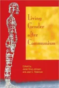 Living Gender after Communism