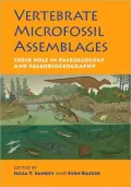 Vertebrate Microfossil Assemblages: Their Role in Paleoecology and Paleobiogeography