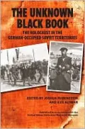 Unknown Black Book: The Holocaust in the German-Occupied Soviet Territories