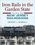 Iron Rails in the Garden State: Tales of New Jersey Railroading
