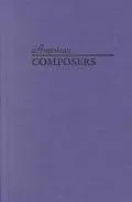 American Composers Dialogues on Contemporary Music