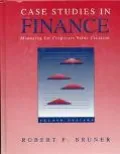 Case Studies in Finance Managing for Corporate Value Creation