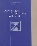 Accounting for Decision Making and Control