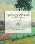 Psychology of Success Developing Your Self-Esteem