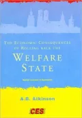 The Economic Consequences of Rolling Back the Welfare State