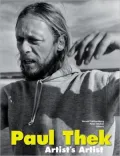 Paul Thek: Artist’s Artist