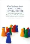 What We Know about Emotional Intelligence: How It Affects Learning, Work, Relationships, and Our Mental Health