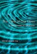 The Time of Our Lives: A Critical History of Temporality