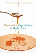 Chaos and Organization in Health Care