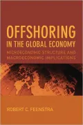 Offshoring in the Global Economy: Microeconomic Structure and Macroeconomic Implications