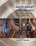 Enfoldment and Infinity: An Islamic Genealogy of New Media Art