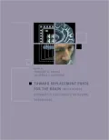 Toward Replacement Parts for the Brain