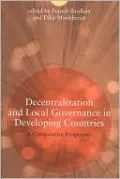 Decentralization and Local Governance in Developing Countries: A Comparative Perspective