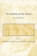 The Artificial and the Natural: An Evolving Polarity