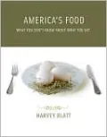 America's Food: What You Don't Know about What You Eat