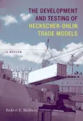 The Development and Testing of Heckscher-Ohlin Trade Models: A Review