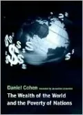 The Wealth of the World and the Poverty of Nations