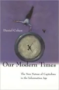 Our Modern Times: The Nature of Capitalism in the Information Age