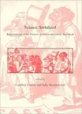Science Serialized: Representations of the Sciences in Nineteenth-Century Periodicals