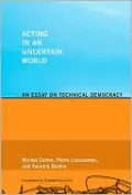 Acting in an Uncertain World: An Essay on Technical Democracy