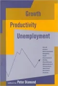 Growth / Productivity / Unemployment: Essays to Celebrate Bob Solow's Birthday