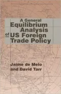 A General Equilibrium Analysis of U. S. Foreign Trade Policy