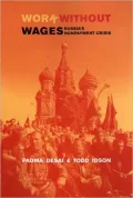 Work Without Wages: Russia's Non-Payment Crisis