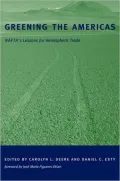 Greening the Americas: NAFTA's Lessons for Hemispheric Trade