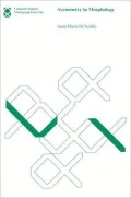 Asymmetry in Morphology