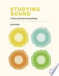 Studying Sound