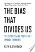 The Bias That Divides Us