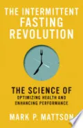 The Intermittent Fasting Revolution