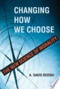 Changing How We Choose