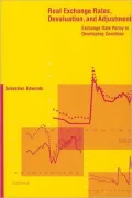 Real Exchange Rates, Devaluation, and Adjustment: Exchange Rate Policy in Developing Countries